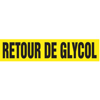 "Retour de Glycol" Pipe Markers, Self-Adhesive, 2-1/2" H x 12" W, Black on Yellow SQ955 | Johnston Equipment
